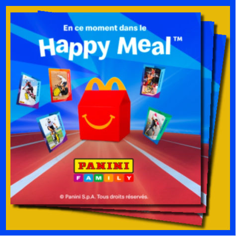 Jouet du moment McDo dans Happy Meal poster  stickers Panini Family